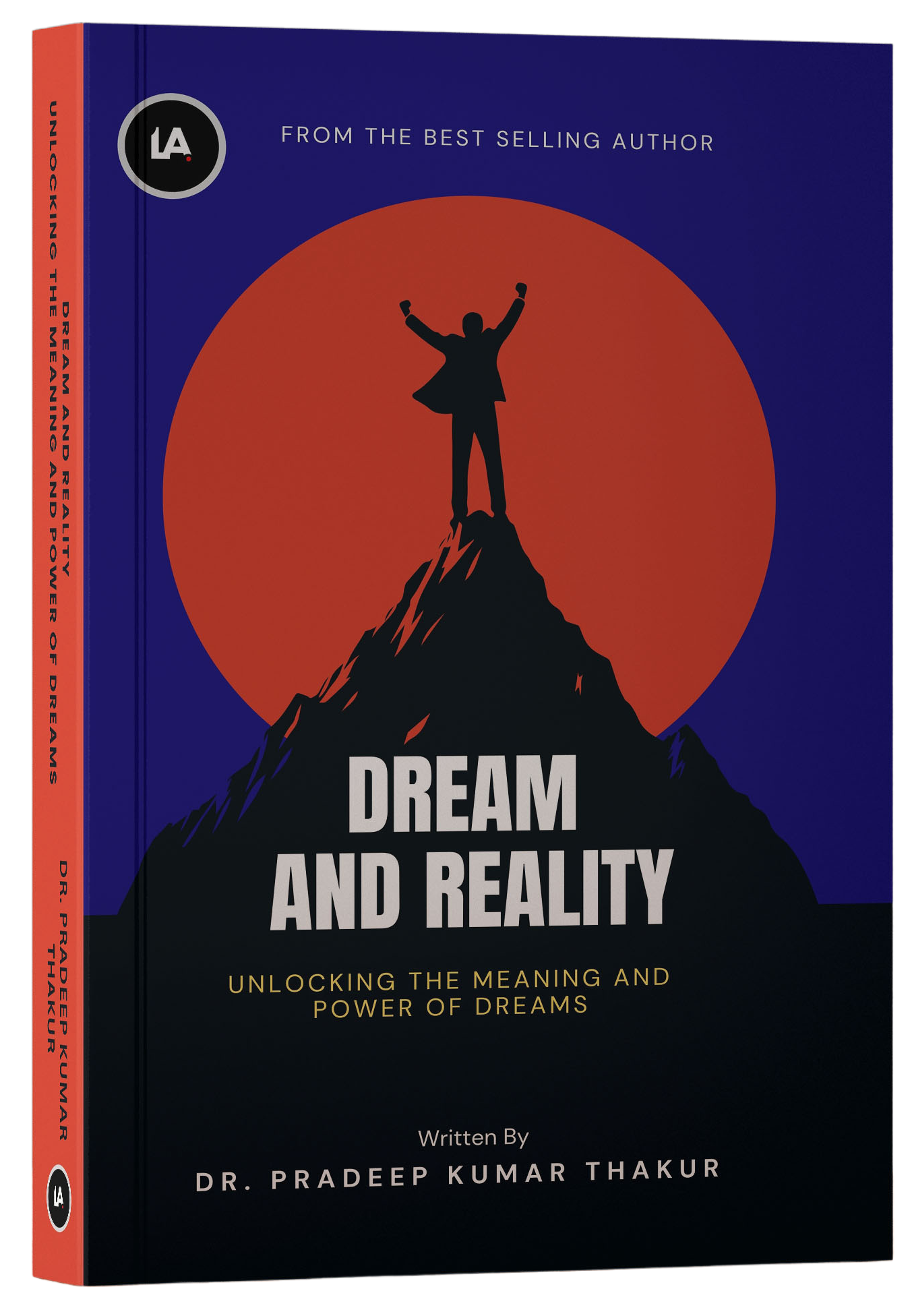 DREAM AND REALITY: Unlocking the Meaning and Power of Dreams