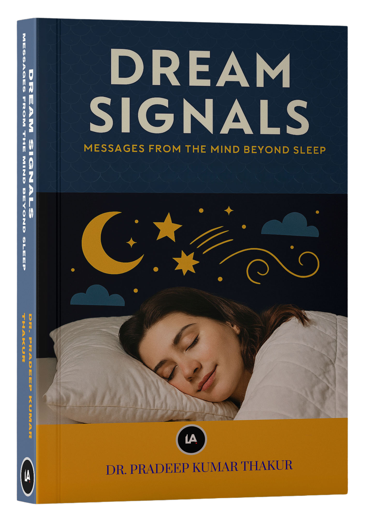 DREAM SIGNALS: Messages From the Mind Beyond Sleep
