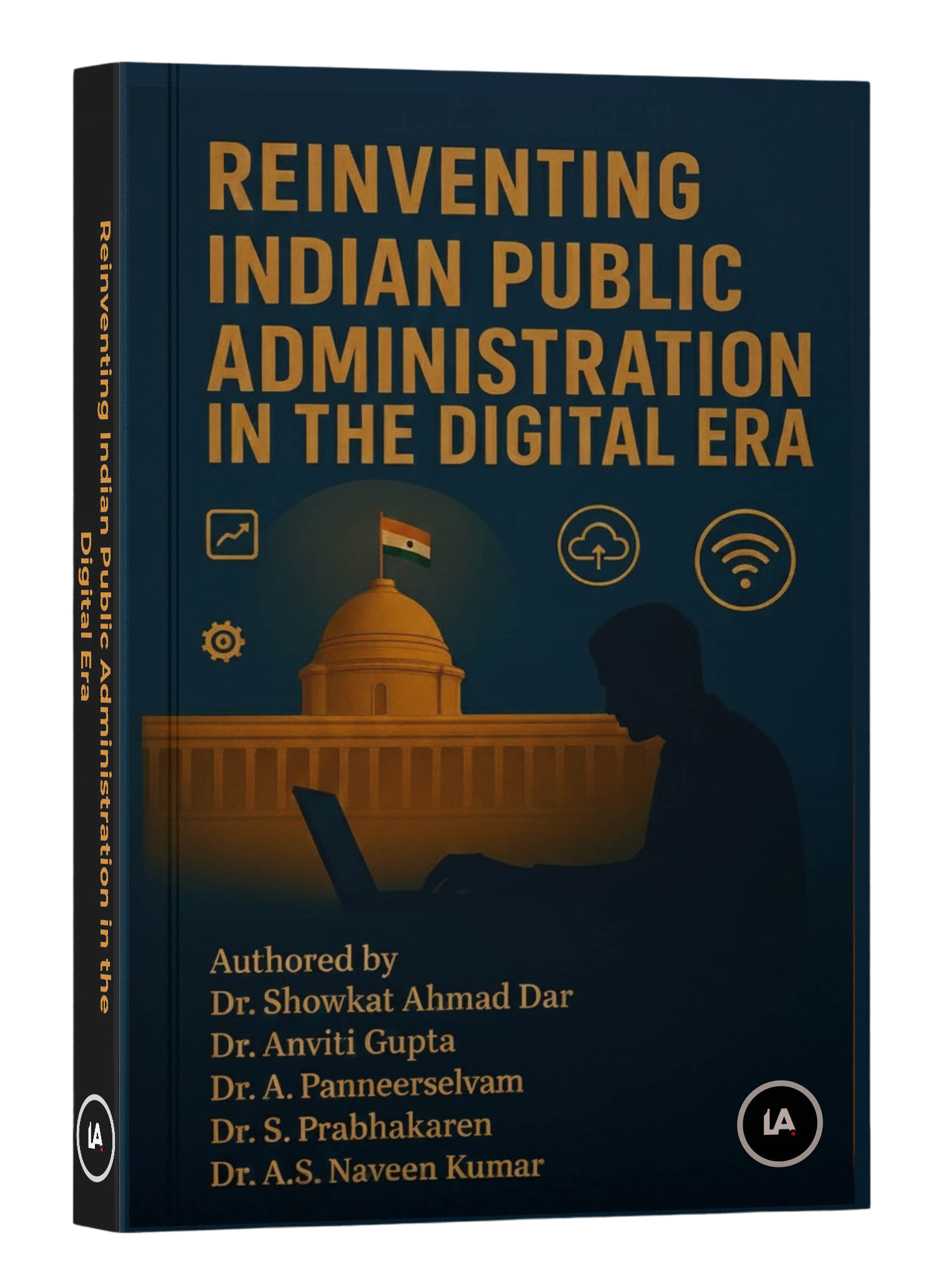 Reinventing Indian Public Administration in the Digital Era