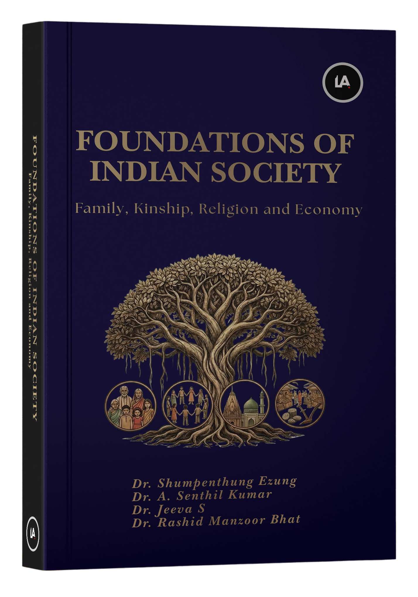 Foundations of Indian Society: Family, Kinship, Religion and Economy