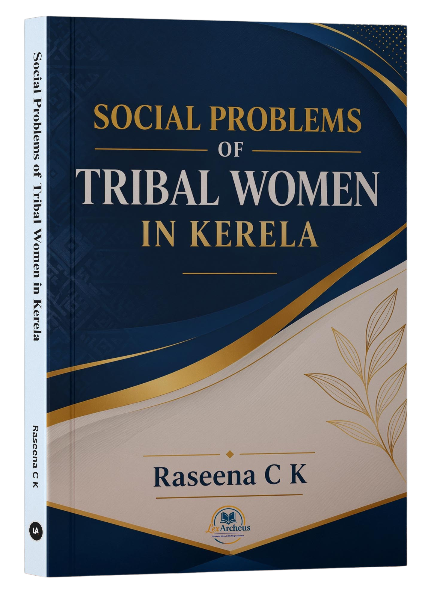 Social Problems of Tribal Women in Kerela